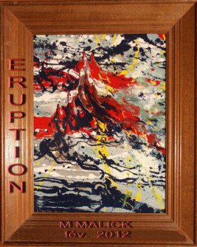 Named contemporary work « Eruption », Made by ARTIPHAGE