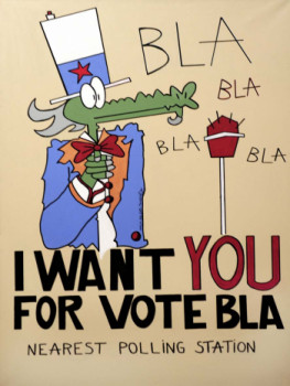 Named contemporary work « I WANT YOU FOR VOTE BLA », Made by WALKS-AS-SHE-THINKS