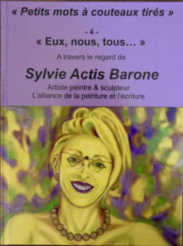 Named contemporary work « L4 - Eux nous tous », Made by SYLVIE ACTIS BARONE