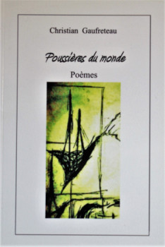 Named contemporary work « Poussières du Monde », Made by CHRISTIAN GAUFRETEAU