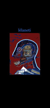 Contemporary work named « Lēlaneti », Created by TENET