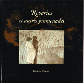 Named contemporary work « rêveries et autres promenades », Made by FRANçOISE WERNER