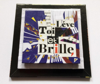 Named contemporary work « Lève toi et brille 2 », Made by BALDISSERRI VéRONIQUE